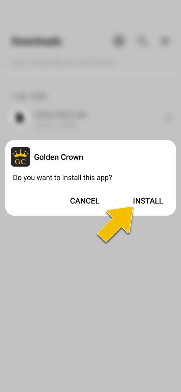 Open your downloads folder and tap the APK file to complete the Golden Crown app installation.
