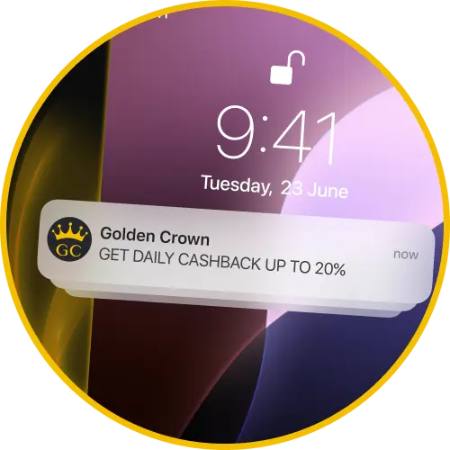 Enable push notifications on the Golden Crown app to get real-time alerts on new promotions.