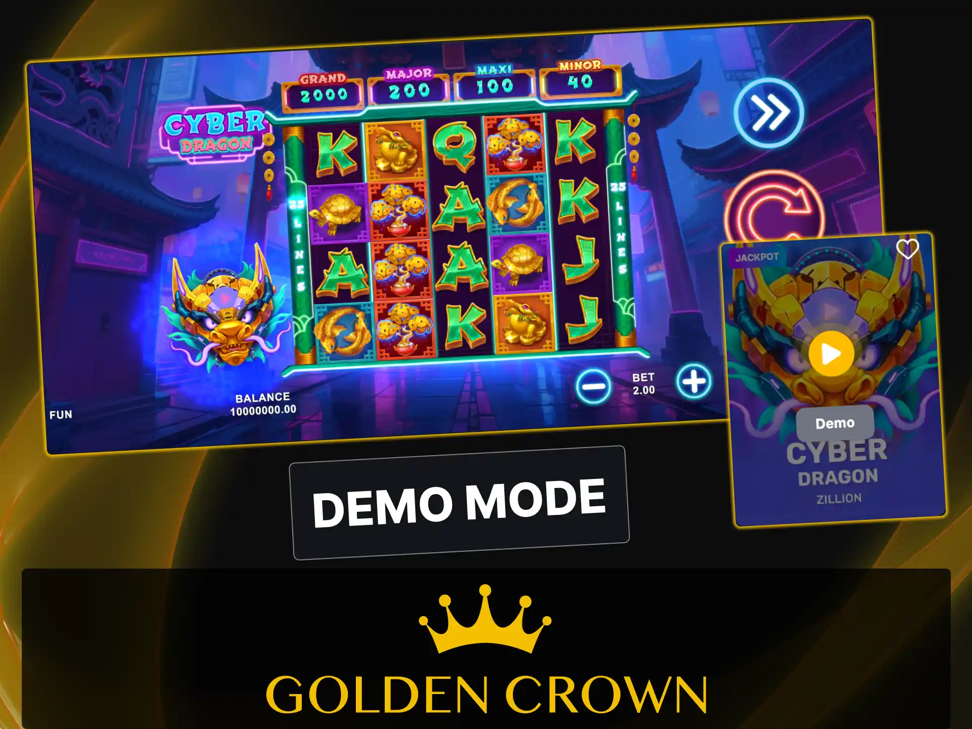Play Cyber Dragon slot in free demo mode at Golden Crown Casino.
