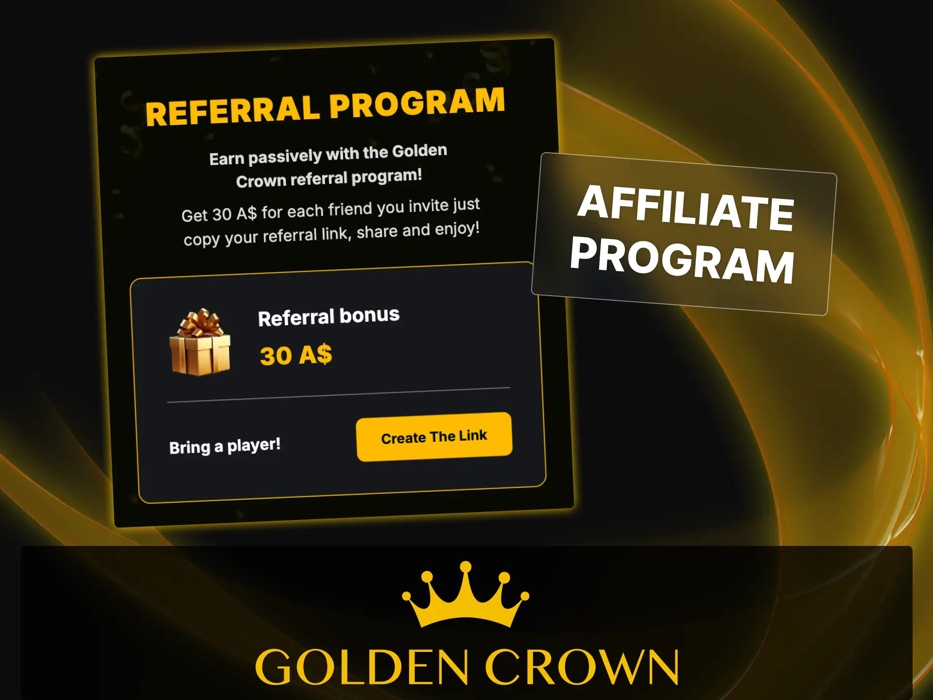 Join the Golden Crown affiliate program today and earn competitive commissions on referred players.