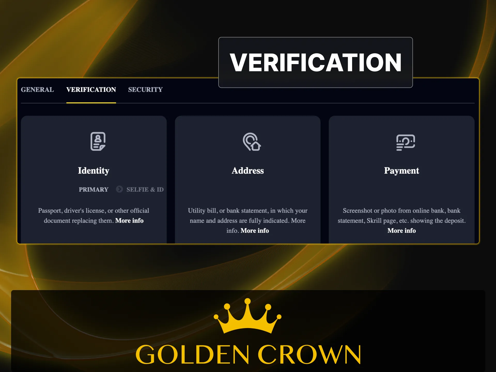 Submit your documents at Golden Crown now and protect your account from fraud.