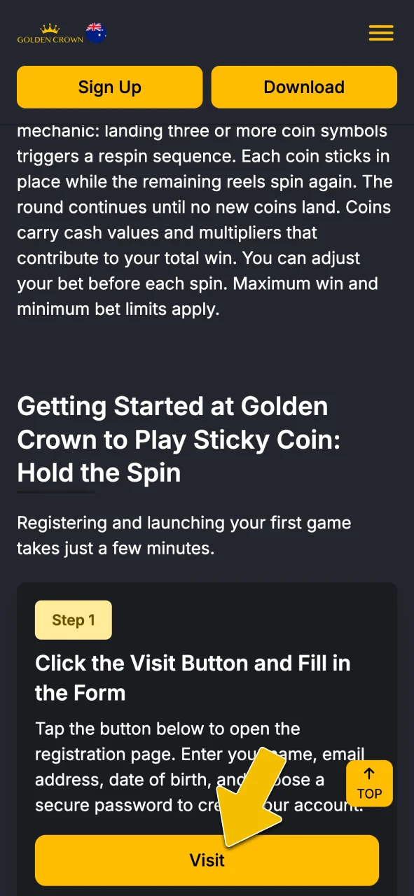Tap the visit button and complete the registration form with your details at Golden Crown Casino.